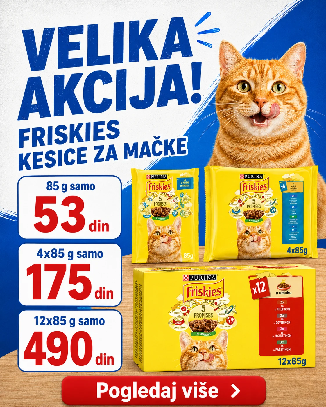 Friskies kesice za mačke na velikoj akciji: 85 g za 53 din, 4×85 g za 175 din i 12×85 g za 490 din.