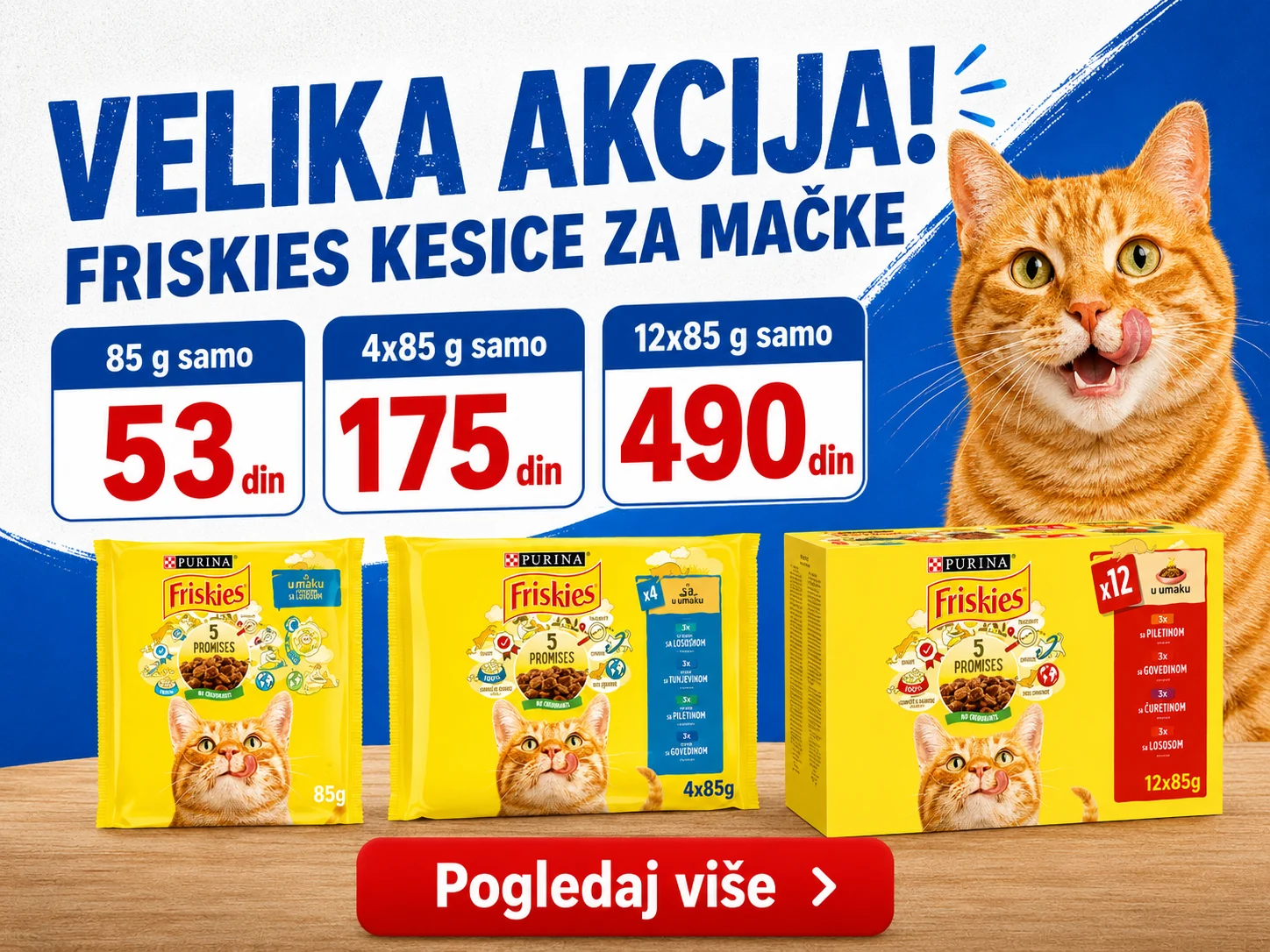 Friskies kesice za mačke na velikoj akciji: 85 g za 53 din, 4×85 g za 175 din i 12×85 g za 490 din