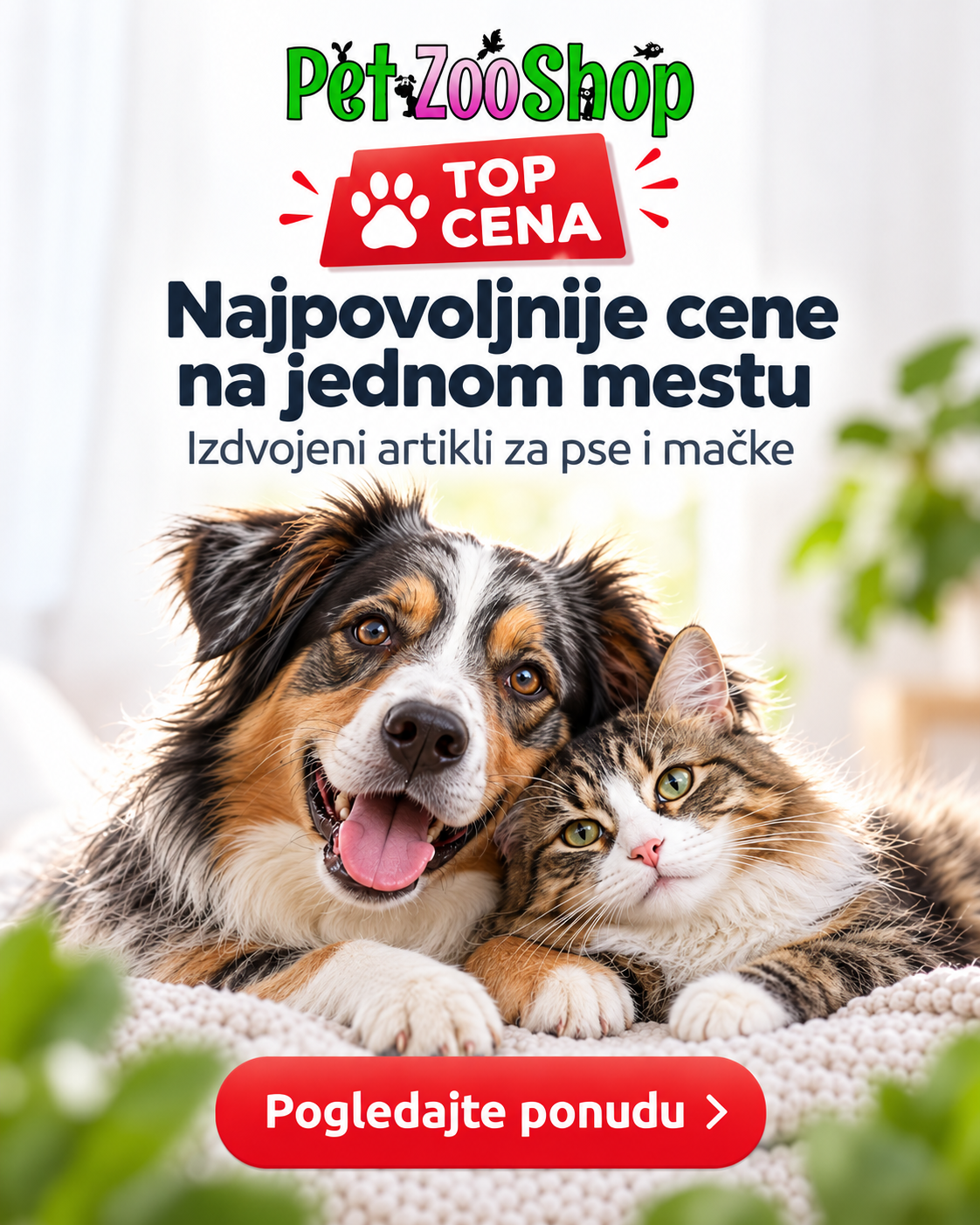 TOP CENA – Najpovoljnije cene na jednom mestu. Izdvojeni artikli za pse i mačke.
